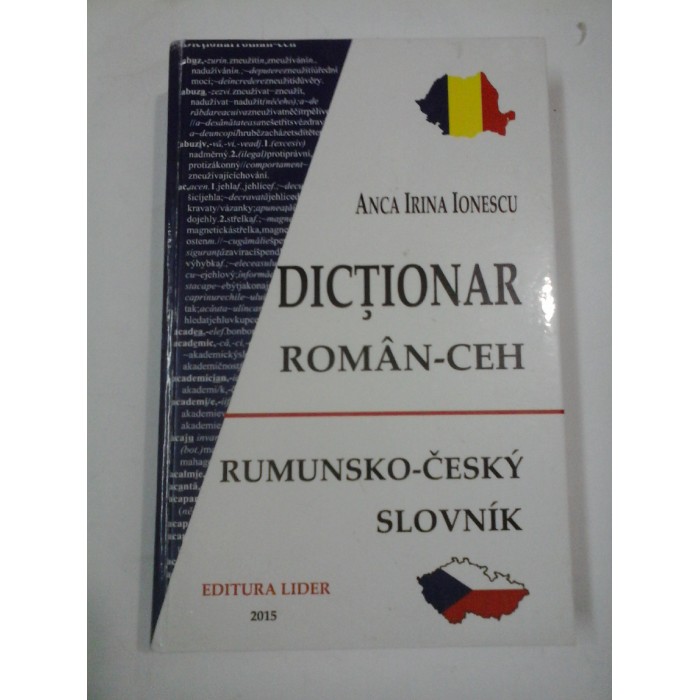 DICTIONAR  ROMAN - CEH  - Anca Irina  IONESCU